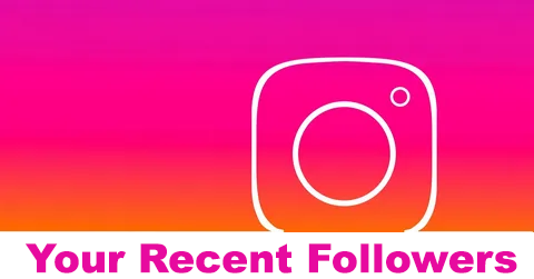How to See Your Recent Followers on Instagram